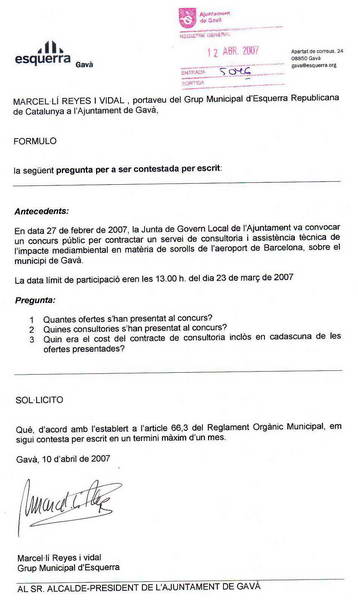 Pregunta d'ERC de Gav&agrave; a l'Ajuntament de Gav&agrave; per ser contestada per escrit sobre el n&uacute;mero i cost de les ofertes al concurs per a l'assessoria de l'Ajuntament de Gav&agrave; en el tema de l'aeroport (10 d'Abril de 2007)